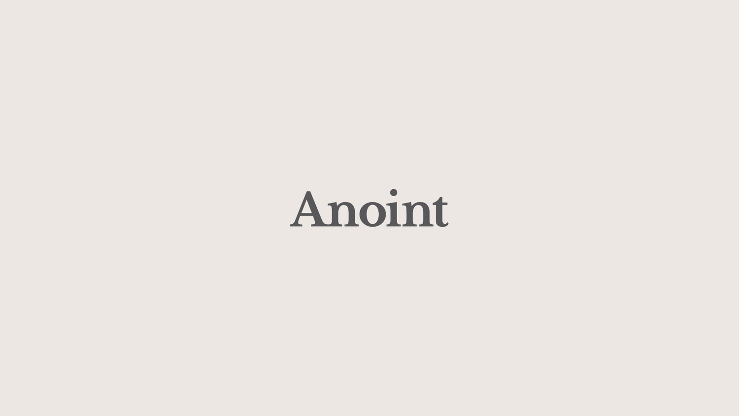 「Anoint」ブランドストーリー